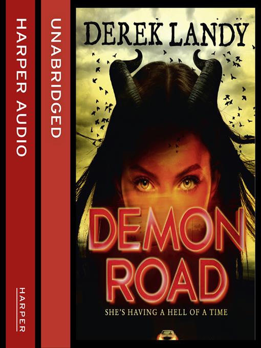 Title details for Demon Road by Derek Landy - Available